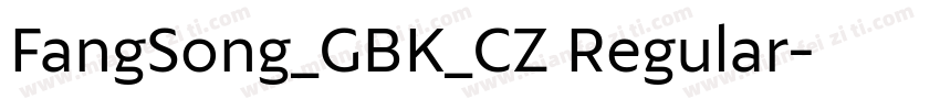 FangSong_GBK_CZ Regular字体转换